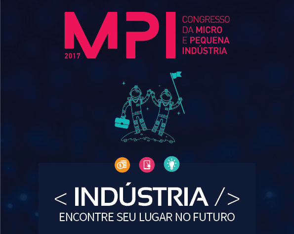 12º Congresso – Micro e Pequena Industia 2017